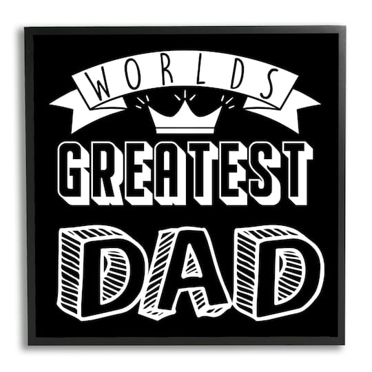 Stupell Industries Worlds Greatest Dad Cool Varied Typography Crown Design Framed Giclee Art